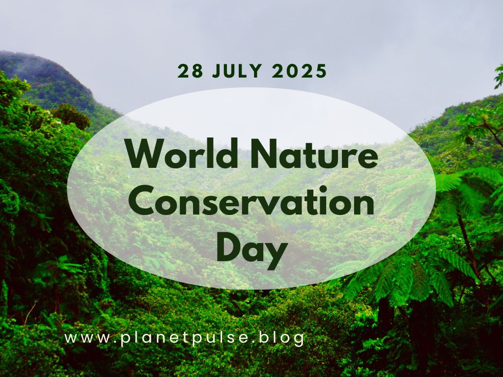 World Nature Conservation Day&nbsp;2025