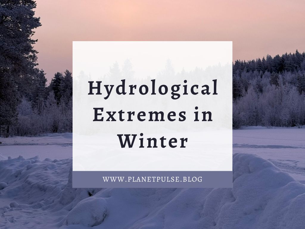 Hydrological Extremes in Winter